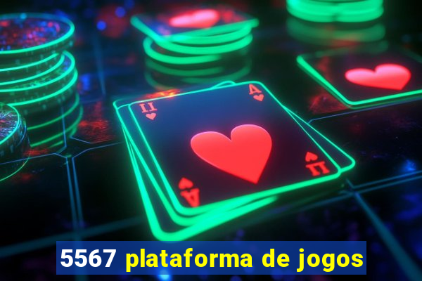 5567 plataforma de jogos